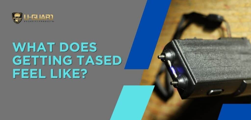 what does getting tased feel like
