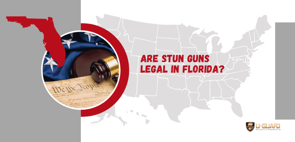Are stun guns legal in Florida? Blog post banner images of USA map with the state of flordia highlighted. coloring is marone, white and grey. also have a legal image of court gavel, US flag and part of USA constitution.