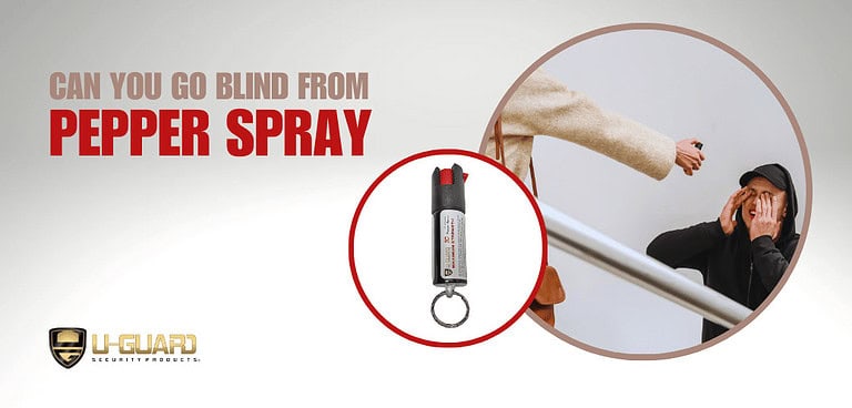 Can you go blind from pepper spray. Blog post banner that is brown, maroon, white, and grey with image of a half ounce pepper spray keychain and a women spraying a would be attacker. Text is on the banner image.