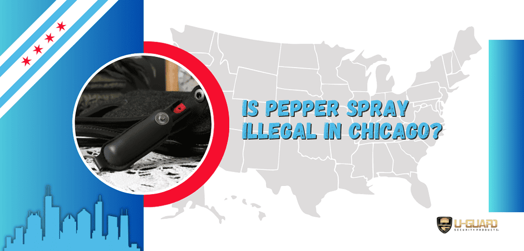 is pepper spray illegal in Chicago. Article banner image of USA map with a pepper spray canister and image of the city skyline, Light Blue, Red and White are the colrors.
