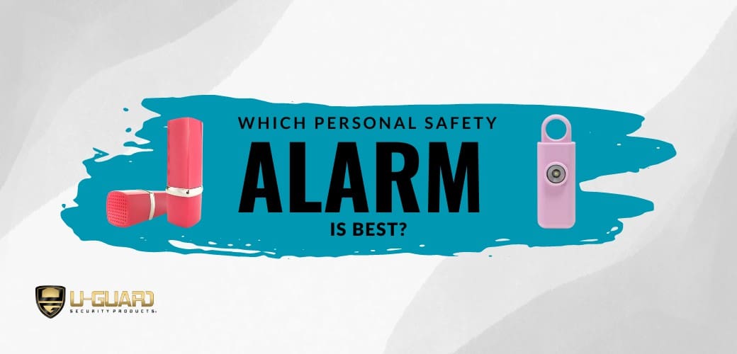 Which personal safety alarm is best. Banner image for blog post with pink birdy alarm and lipstick case alarm with copy. banner is teal, pink, grey and white.