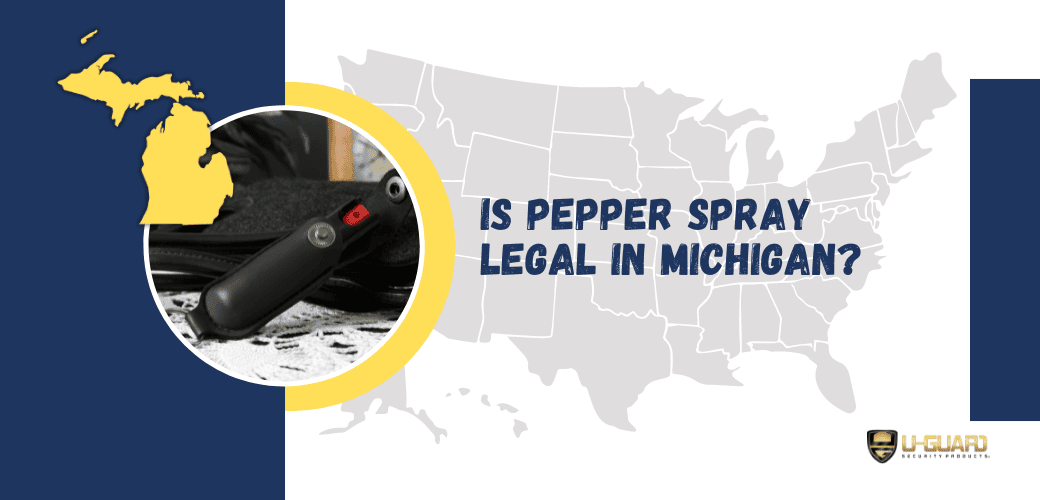 is pepper spray legal in Michigan. Blog poat bNNWE IMgw of thw USA Map Blue and yellow graphics with a image of pepper spray.
